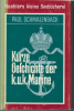 Kurze Geschichte der k.u.k. Marine (1 St.) Paul Schmallenbach; Koehlers